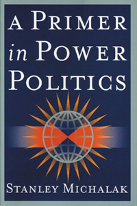 Primer in Power Politics