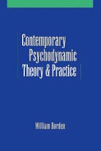 Contemporary Psychodynamic Theory and Practice