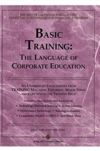 Basic Training: the Language of Corporate Educatio Education 3e Bk1 (Paper Only)