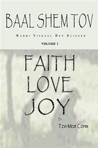 Baal Shem Tov Faith Love Joy