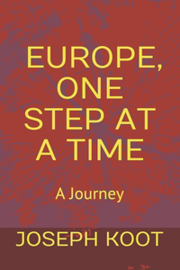 Europe, One Step at a Time