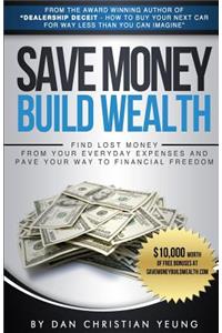 Save Money Build Wealth