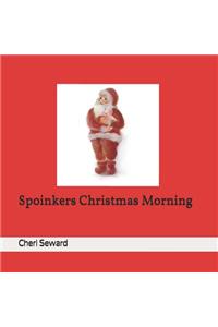 Spoinkers Christmas Morning