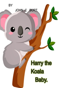 Harry the Koala Baby.