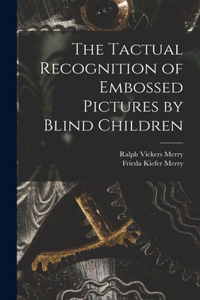 Tactual Recognition of Embossed Pictures by Blind Children