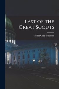 Last of the Great Scouts