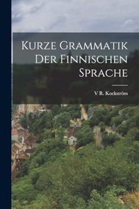 Kurze Grammatik Der Finnischen Sprache
