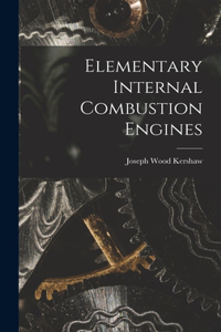 Elementary Internal Combustion Engines