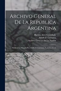 Archivo General De La República Argentina