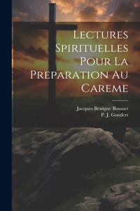 Lectures Spirituelles Pour La Preparation Au Careme