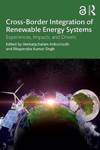 Cross-Border Integration of Renewable Energy Systems