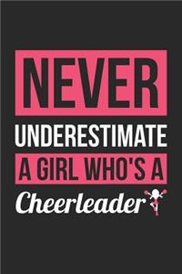 Cheerleading Notebook - Never Underestimate A Girl Who's A Cheerleader - Cheerleading Training Journal - Gift for Cheerleader