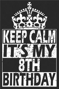 It's My 8th Birthday