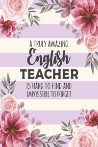 A Truly Amazing English Teacher Is Hard To Find And Impossible To Forget
