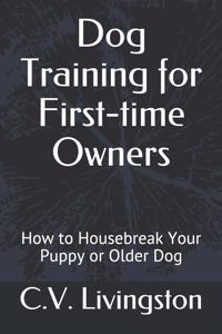 Dog Training for First-time Owners