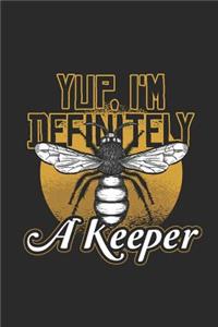 Yup, I'm Definitely A Keeper