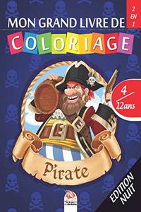 Mon grand livre de coloriage - Pirate - 2 en1 - Edition nuit