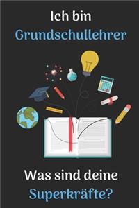 Ich bin Grundschullehrer was sind deine Superkräfte?