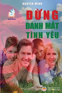Đừng đánh mất tình yêu