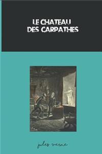 Le Chateau Des Carpathes