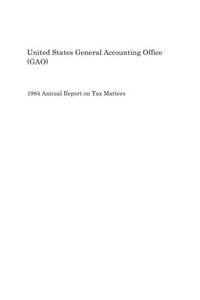 1984 Annual Report on Tax Matters