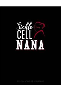 Sickle Cell Nana
