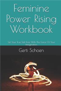 Feminine Power Rising Workbook