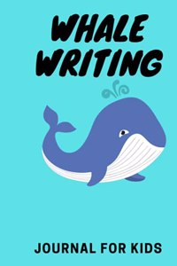 Whale Writing Journal for Kids