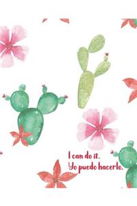 I can do it. Yo puedo hacerlo.