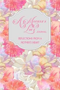 A Mother's Love Journal