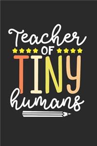 Teacher of Tiny Humans