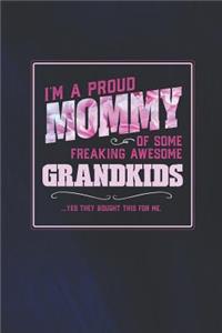 I'm A Proud Mommy Of Some Freaking Awesome Grandkids ... Yes They Bought This For Me.