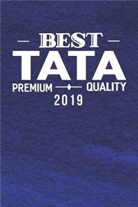 Best Tata Premium Quality 2019