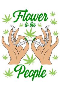 Flower to the People
