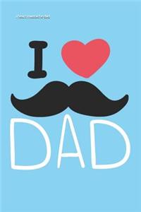 i heart mustache dad