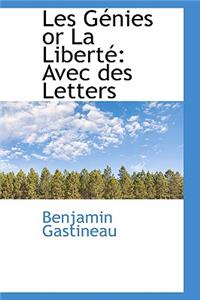 Les G Nies or La Libert