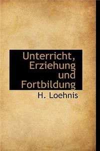 Unterricht, Erziehung Und Fortbildung