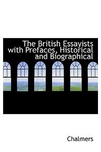 The British Essayists with Prefaces, Historical and Biographical