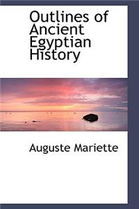 Outlines of Ancient Egyptian History