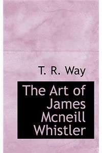 The Art of James McNeill Whistler