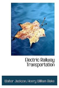 Electric Railway Transportation