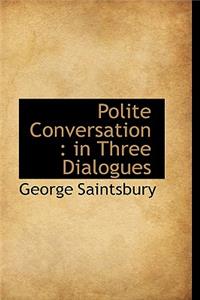 Polite Conversation