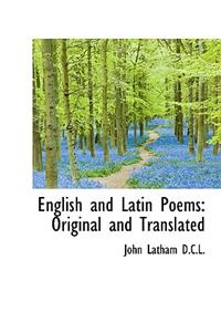 English and Latin Poems: Original and Translated