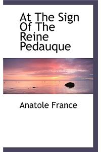 At the Sign of the Reine Pedauque