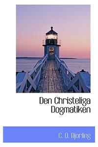 Den Christeliga Dogmatiken