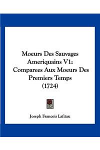 Moeurs Des Sauvages Ameriquains V1