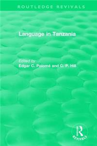 Routledge Revivals: Language in Tanzania (1980)