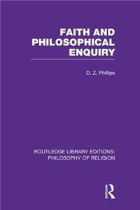 Faith and Philosophical Enquiry