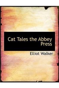 Cat Tales the Abbey Press