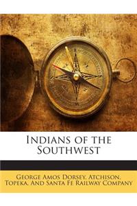 Indians of the Southwest